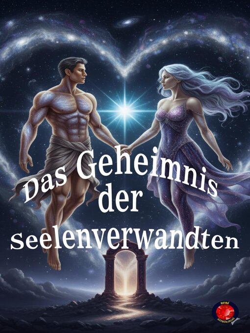 Title details for Das Geheimnis  der Seelenverwandten by Alina Rubi - Available